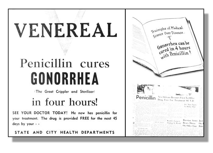 This poster was displayed during the Second World War to promote penicillin as a treatment for gonorrhea.