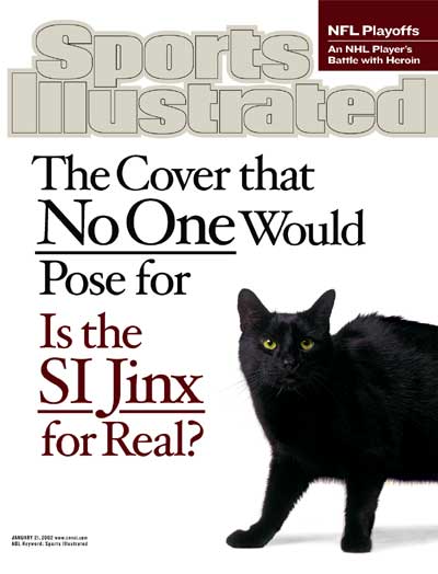 The urban legend is so pervasive that NFL star Kurt Warner refused to appear on a cover, and SI itself devoted a cover to its own jinx.