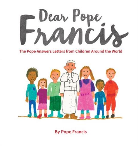 This image released by Loyola Press shows "Dear Pope Francis: The Pope Answers Letters from Children Around the World," by Pope Francis.