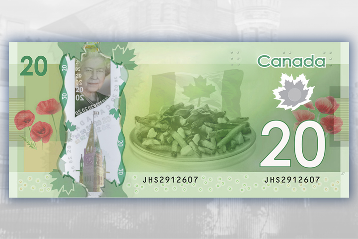 A poutine on a $20 bill