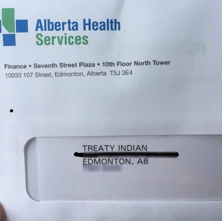 Alberta Health Services is apologizing after a letter from the health organization's finance department was addressed to "Treaty Indian" rather than using the name of the 15-year-old girl the letter was intended for. 