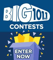 BIG 101.1 Contests - Enter Now