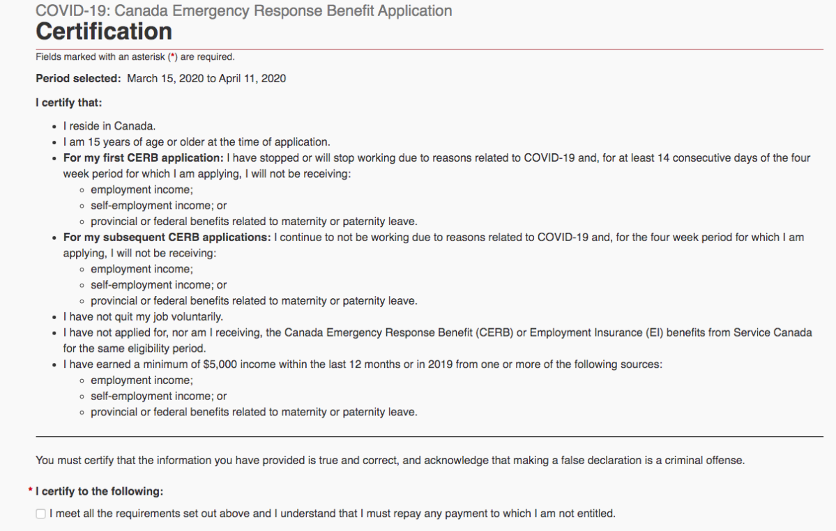 Screenshot showing auto-certification page Canadians see when applying online for the Canada Emergency Response Benefit on Monday, April 6, 2020.