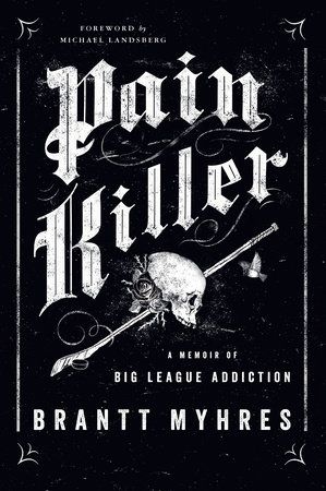 The cover of Pain Killer by Brantt Myhres.