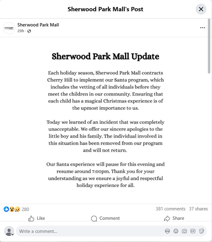 Sherwood Park Mall issued a public apology on Facebook, calling the incident unacceptable and confirming the Santa involved was removed and will not return.